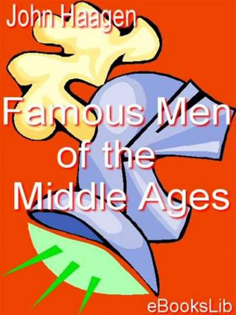 Big bigCover of Famous Men of the Middle Ages