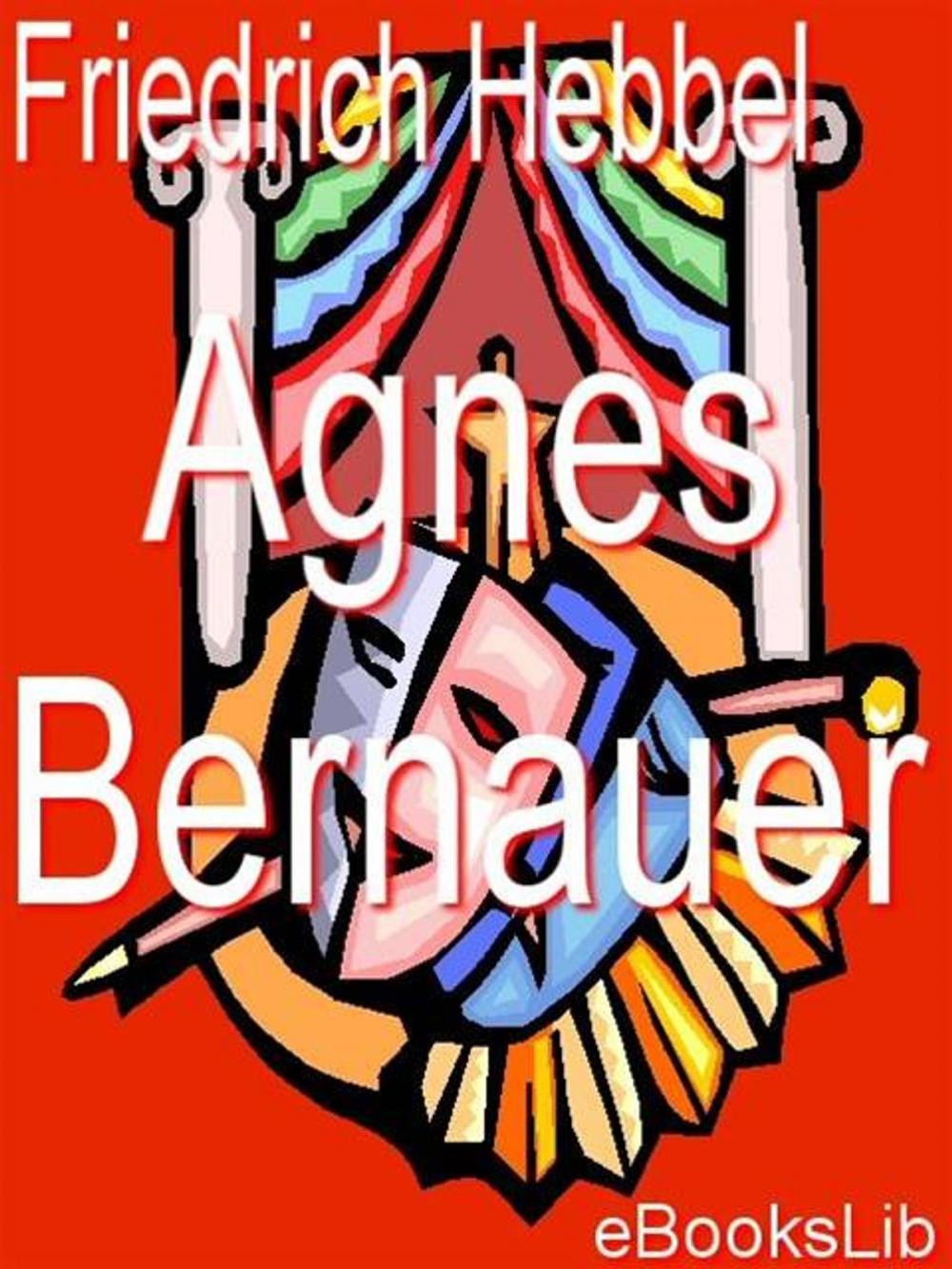 Big bigCover of Agnes Bernauer