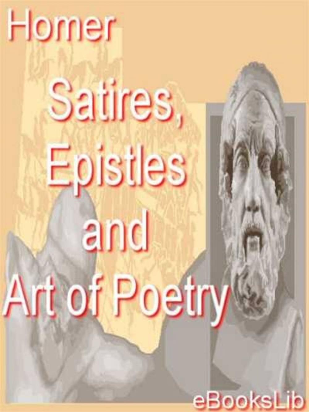 Big bigCover of Satires, Epistles and Art of Poetry