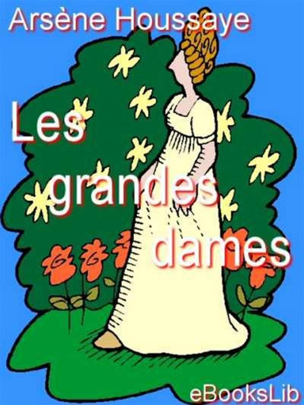 Big bigCover of Les Grandes Dames