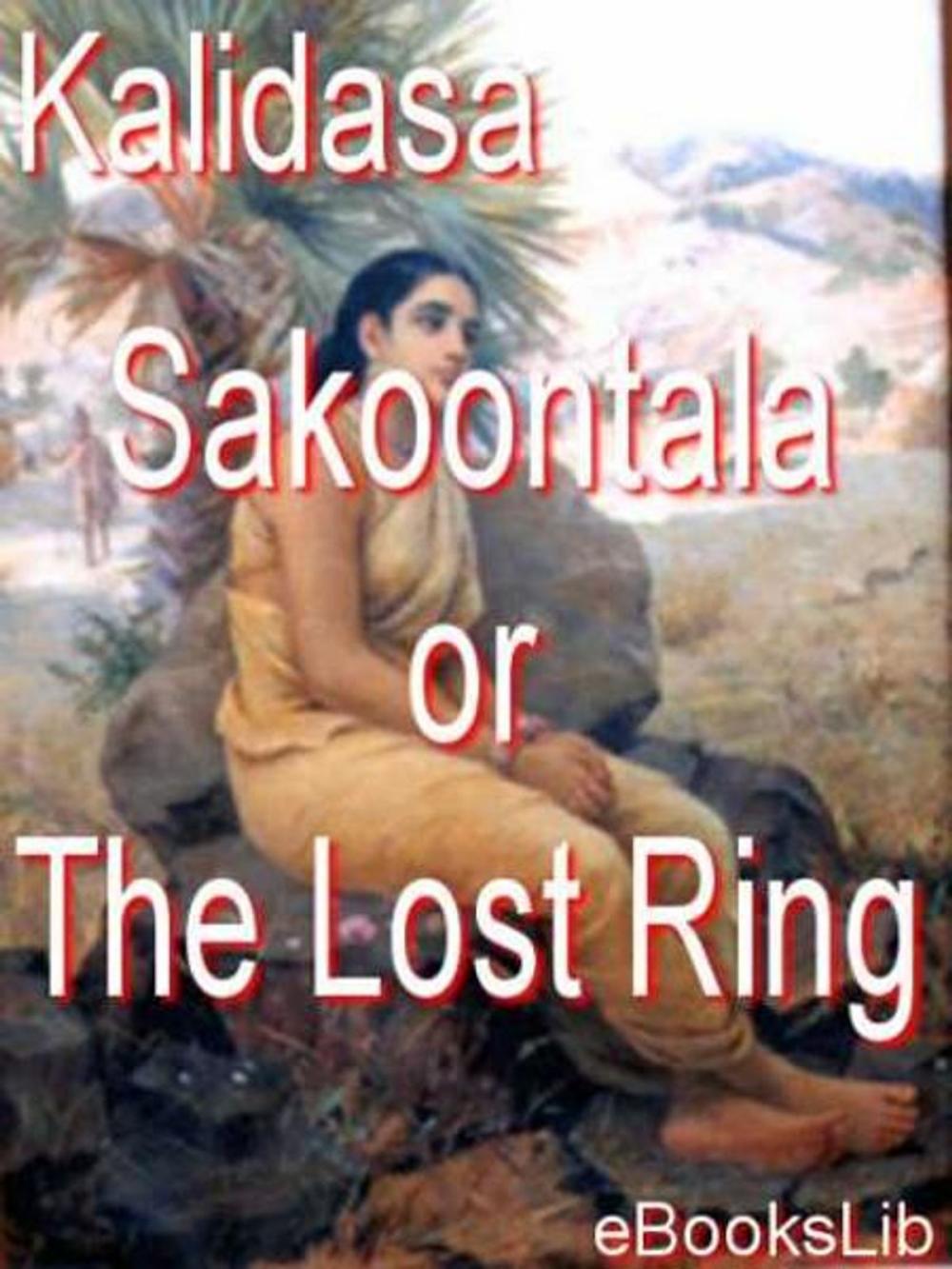 Big bigCover of Sakoontala or The Lost Ring