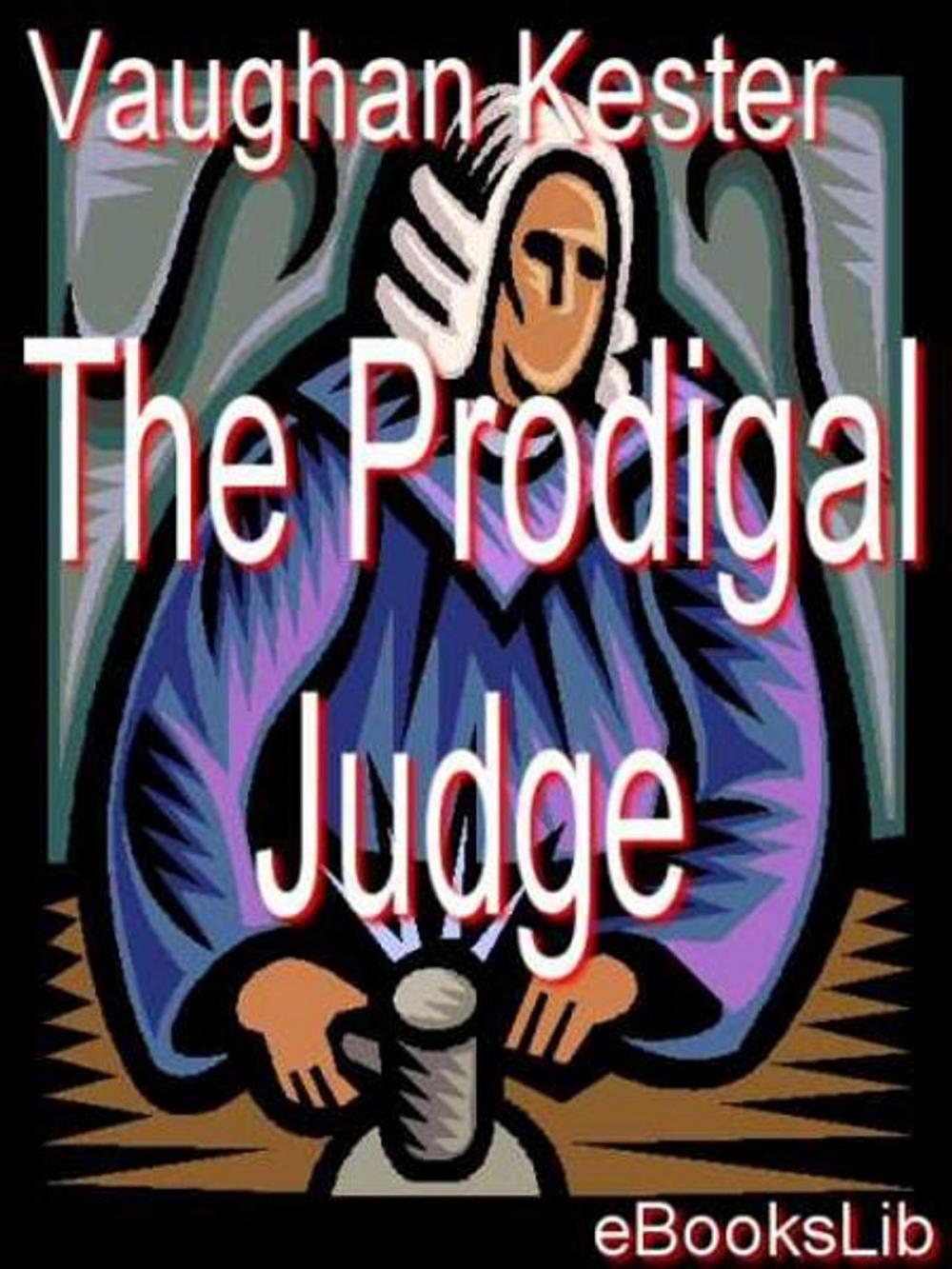 Big bigCover of The Prodigal Judge