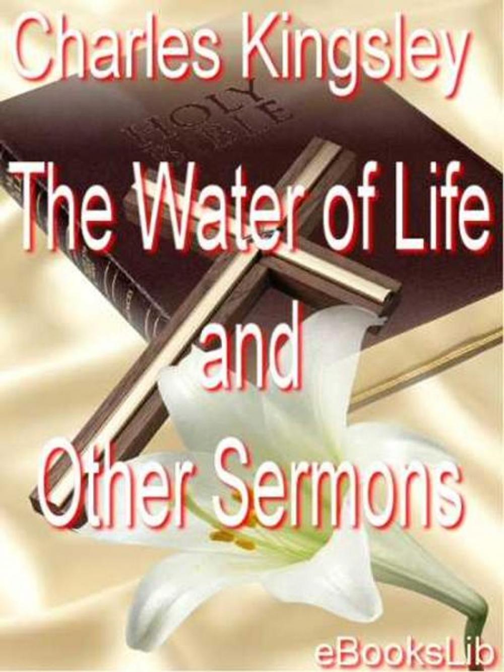 Big bigCover of Water of Life and Other Sermons