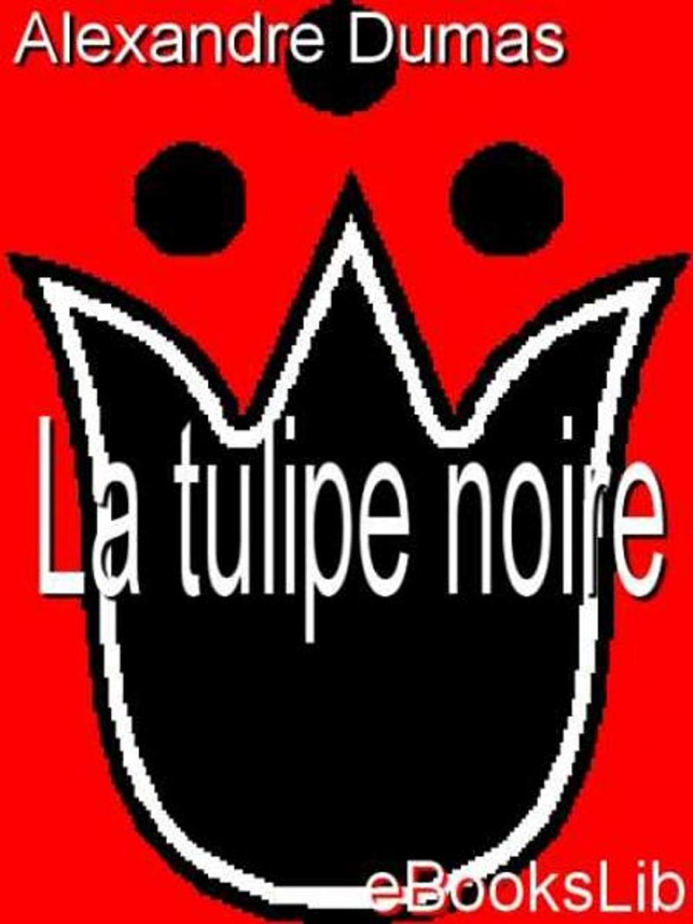 Big bigCover of La Tulipe Noire