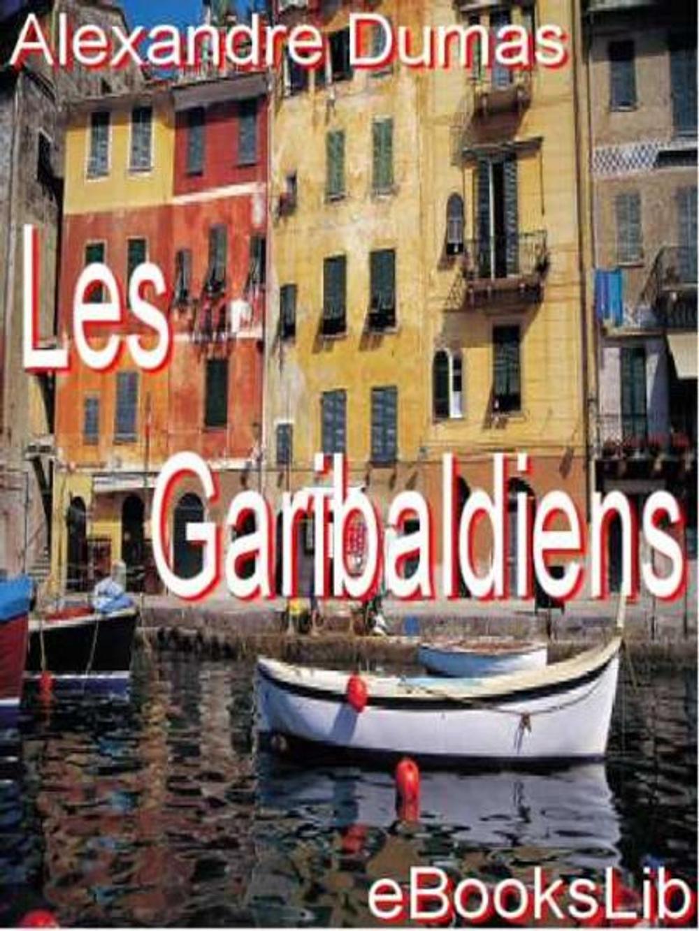 Big bigCover of Les Garibaldiens