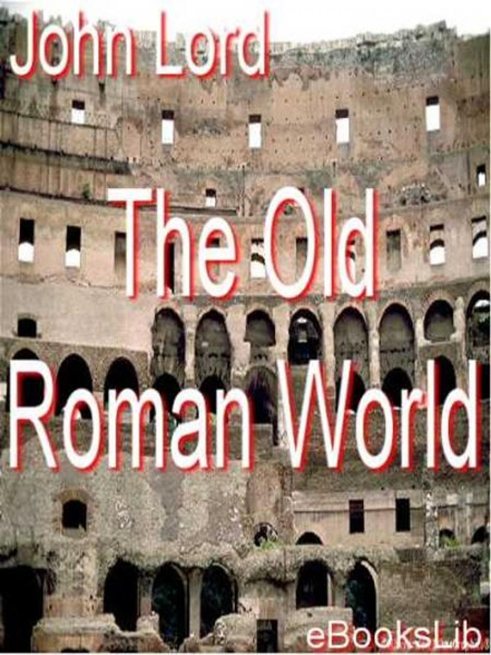 Big bigCover of The Old Roman World