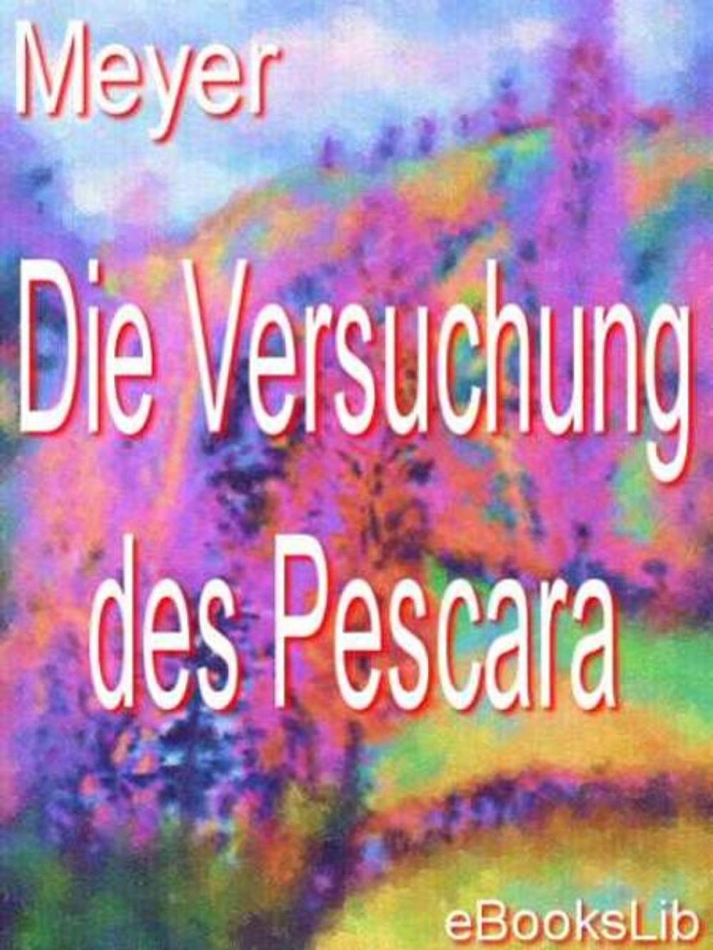 Big bigCover of Versuchung des Pescara, Die