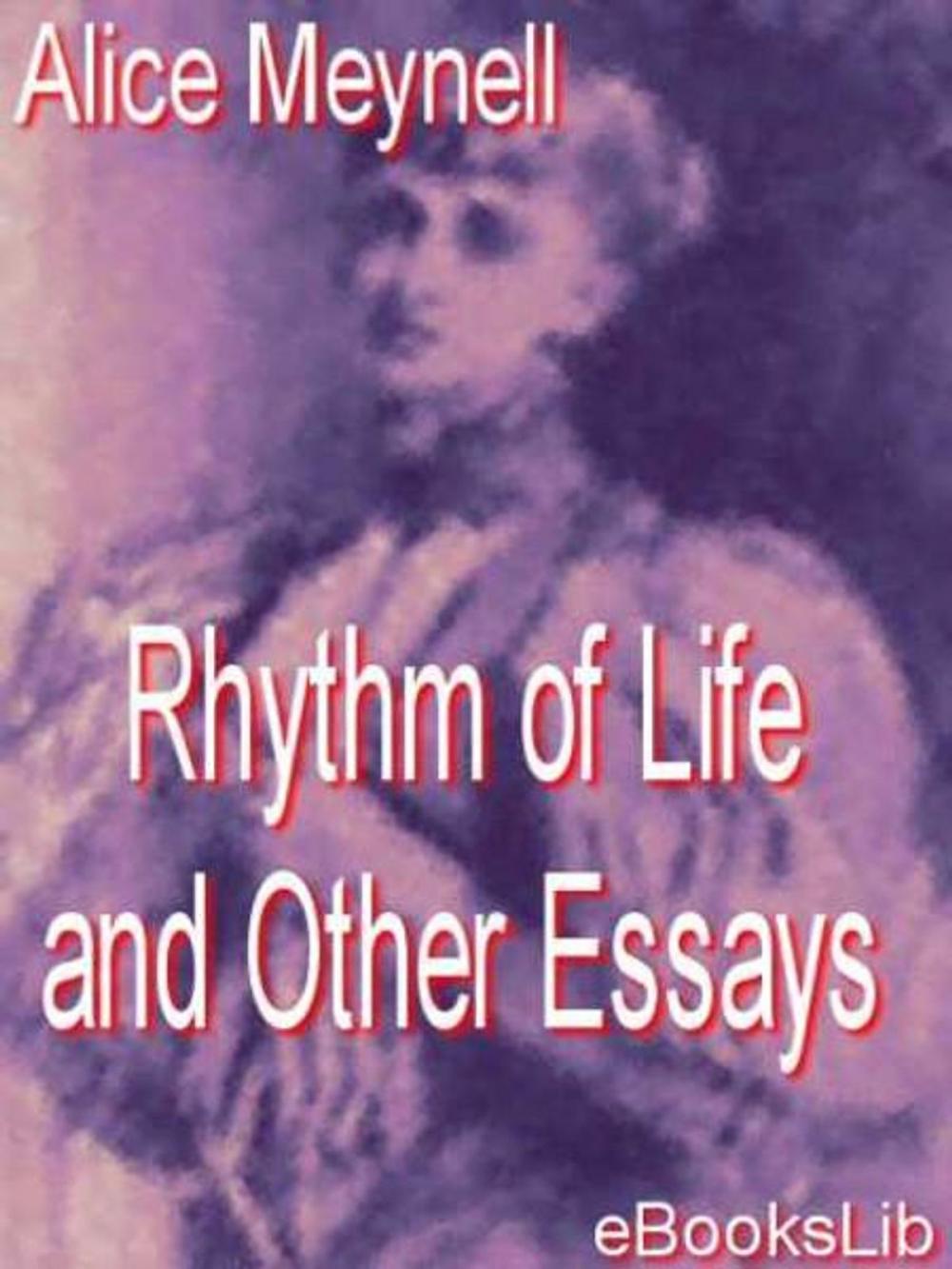 Big bigCover of Rhythm of Life and Other Essays