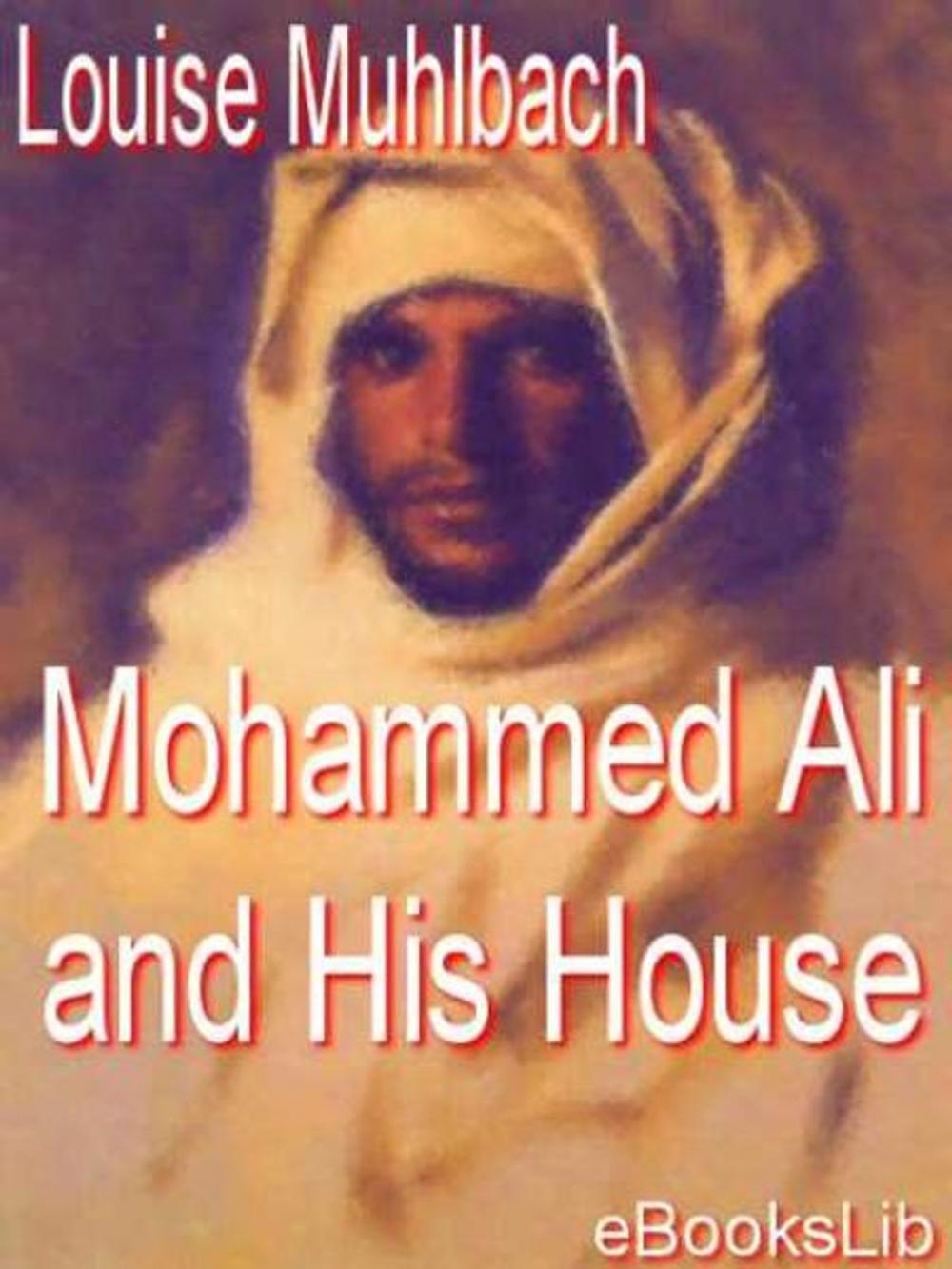 Big bigCover of Mohammed Ali and His House