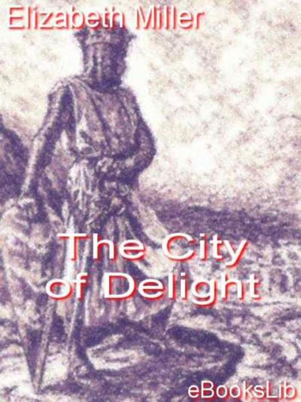 Big bigCover of The City of Delight