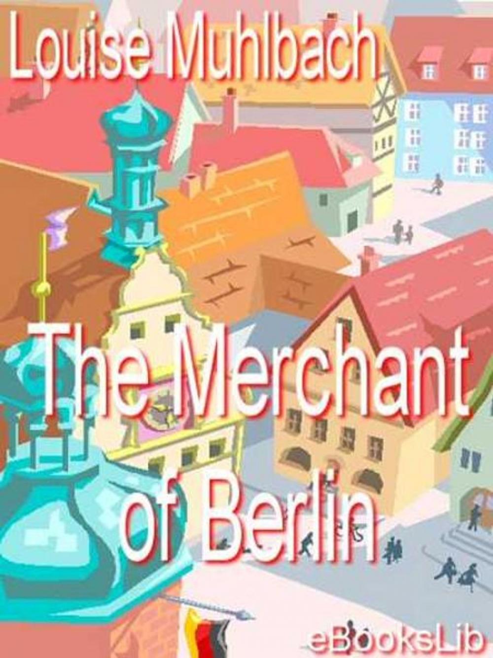 Big bigCover of The Merchant of Berlin