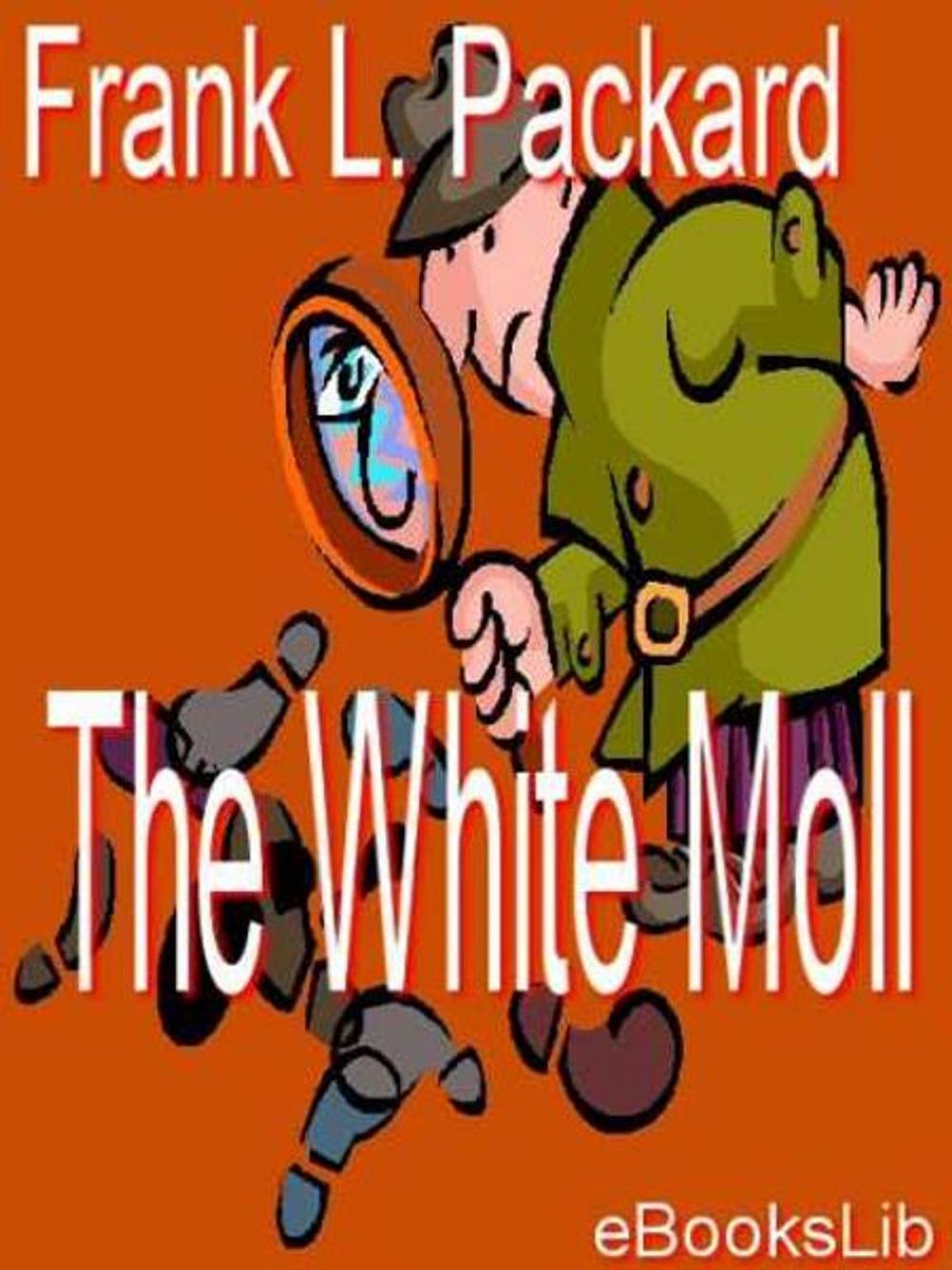 Big bigCover of The White Moll