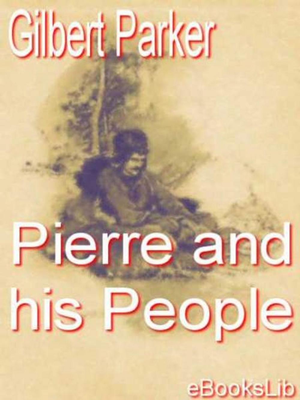 Big bigCover of Pierre and his People