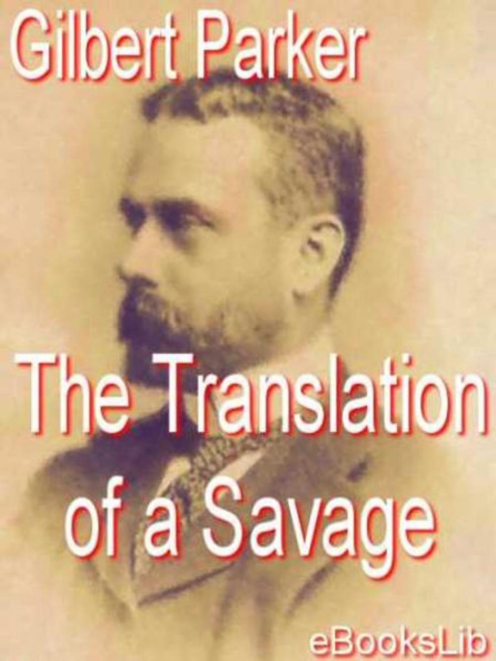 Big bigCover of The Translation of a Savage