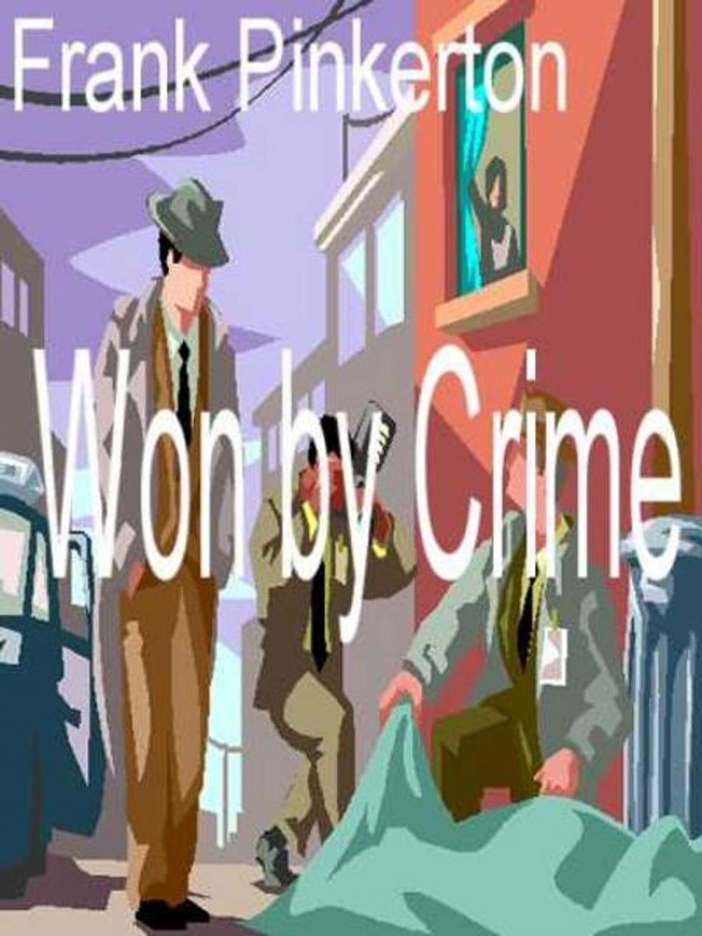 Big bigCover of Won by Crime