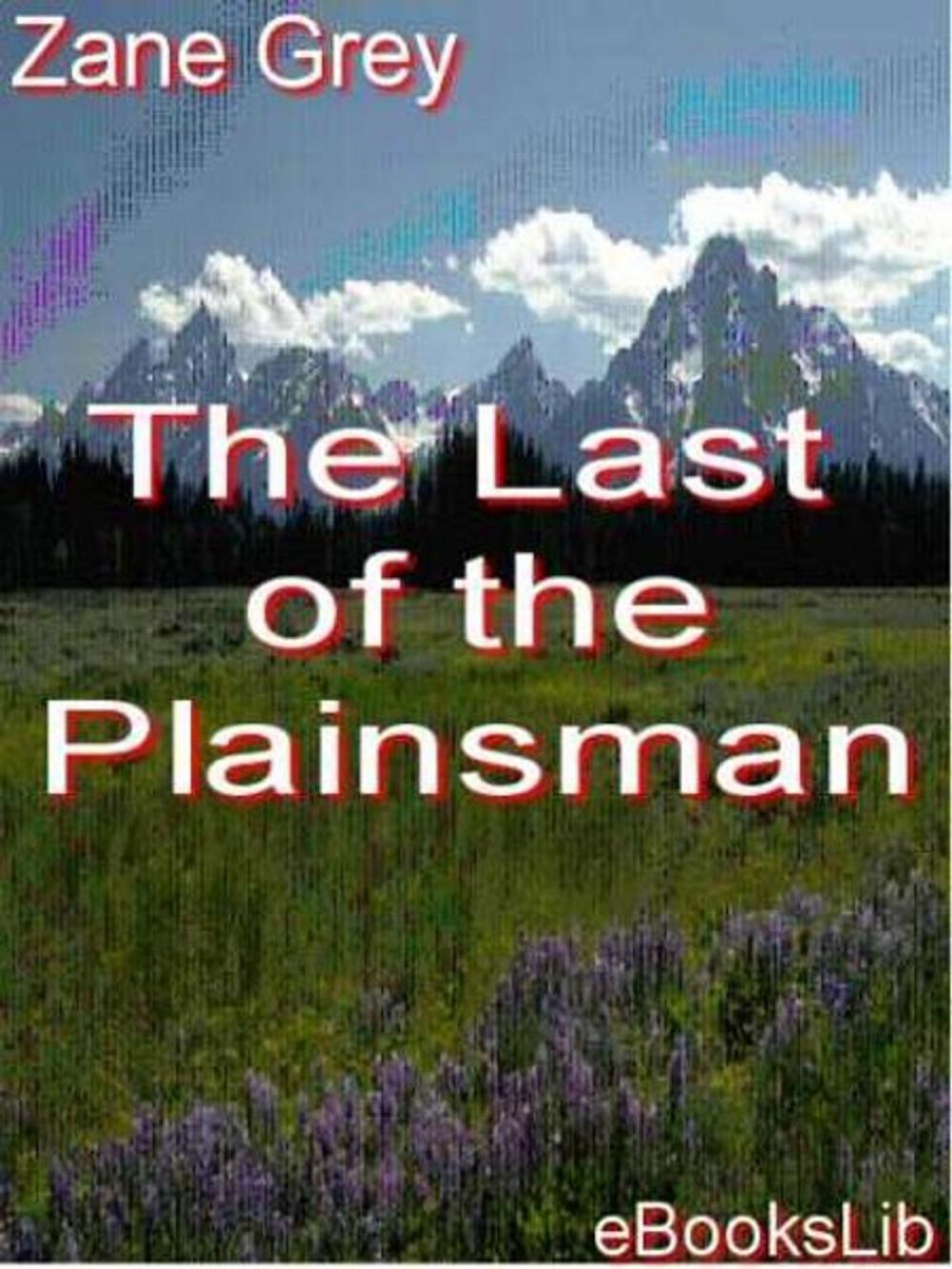 Big bigCover of The Last of the Plainsmen