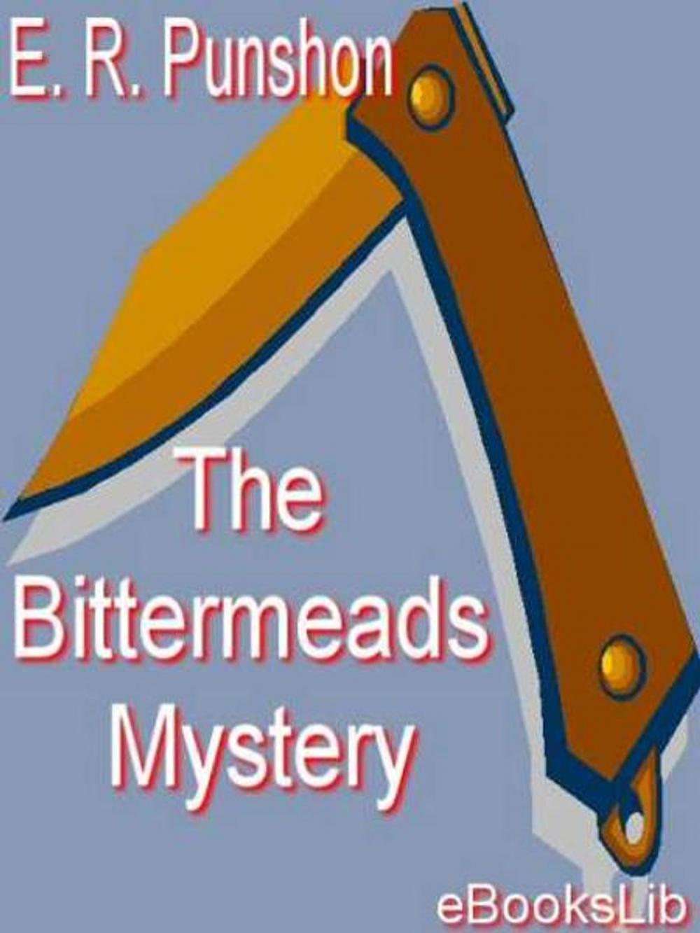 Big bigCover of The Bittermeads Mystery