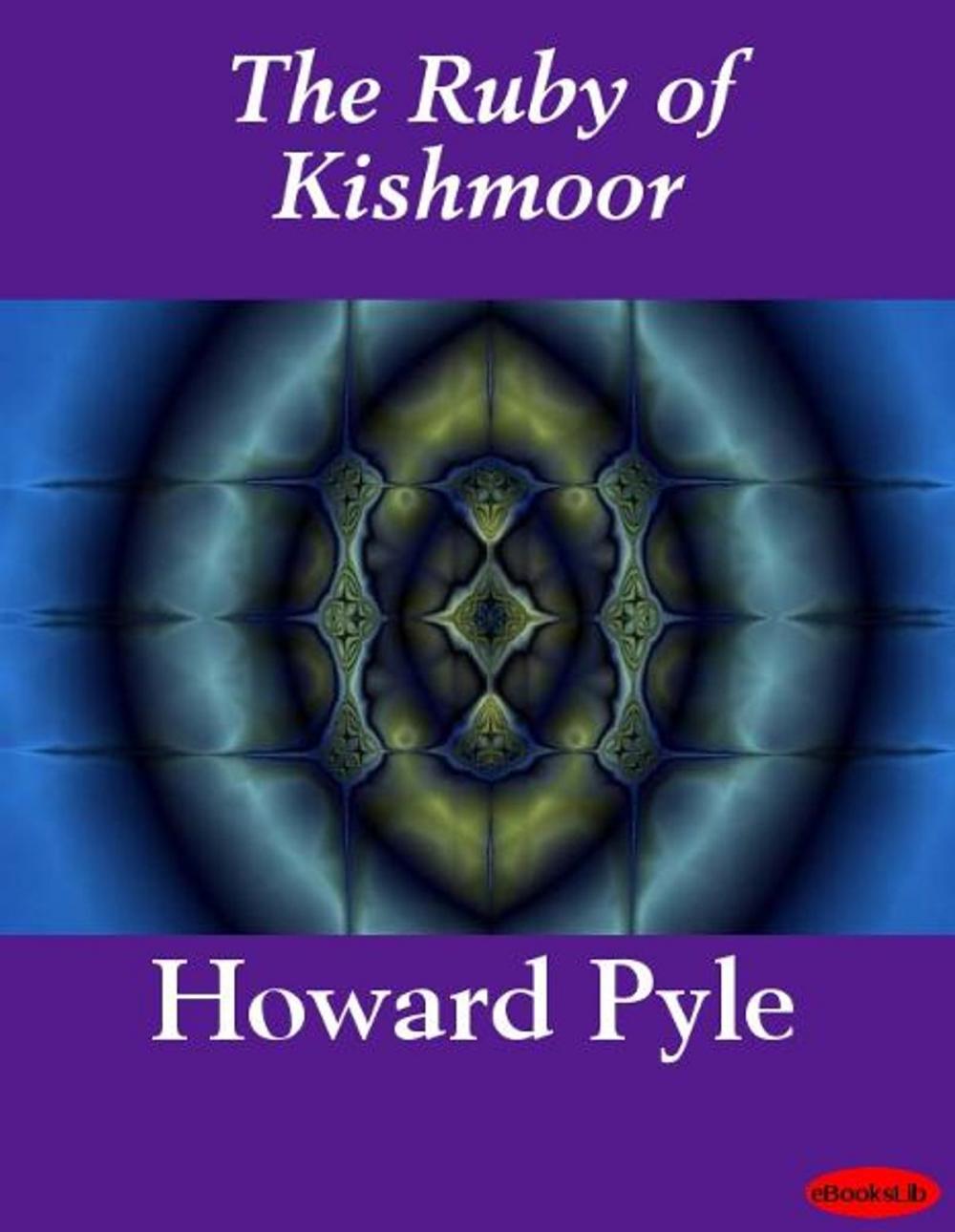 Big bigCover of The Ruby of Kishmoor