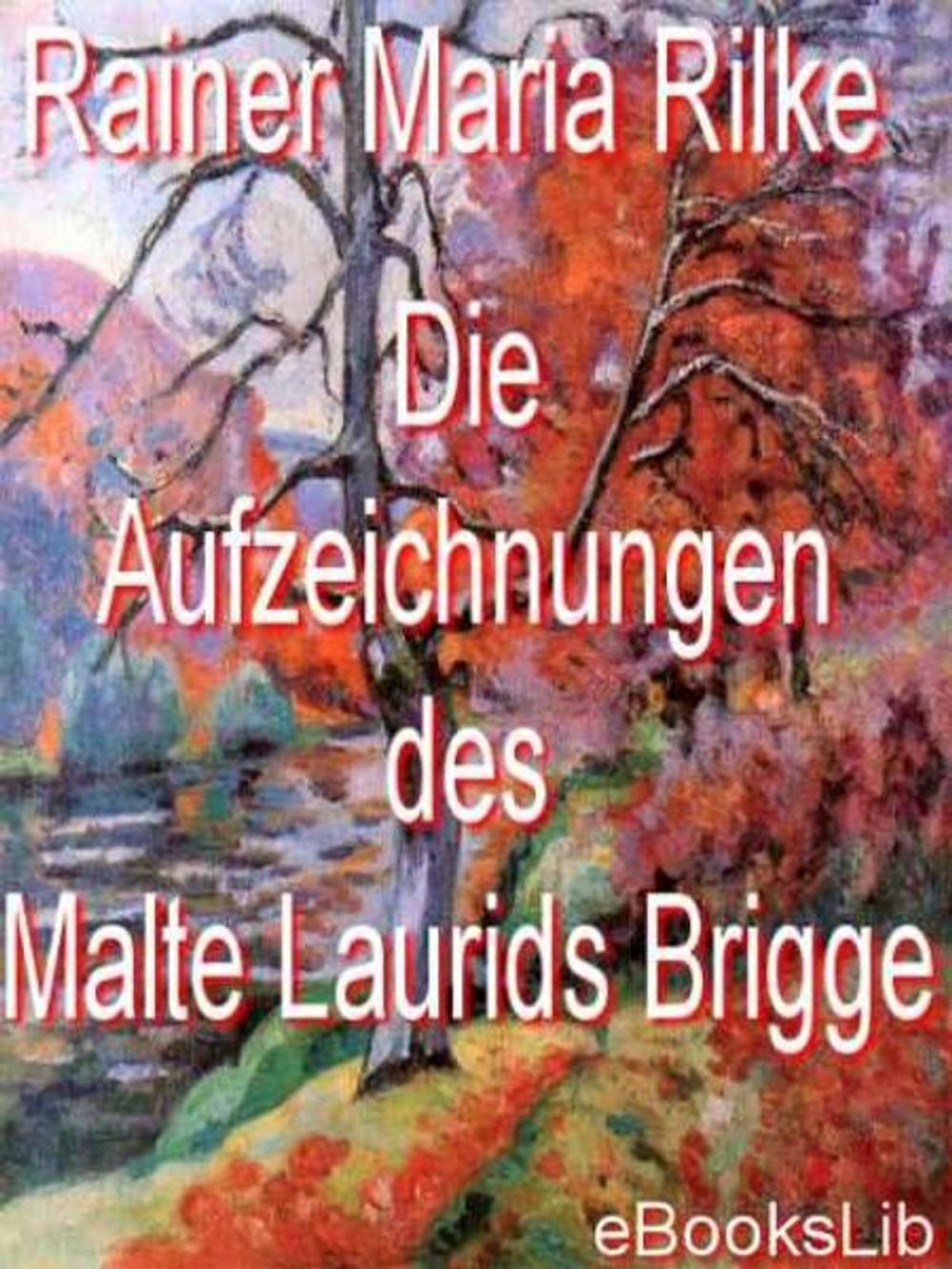 Big bigCover of Aufzeichnungen des Malte Laurids Brigge, Die