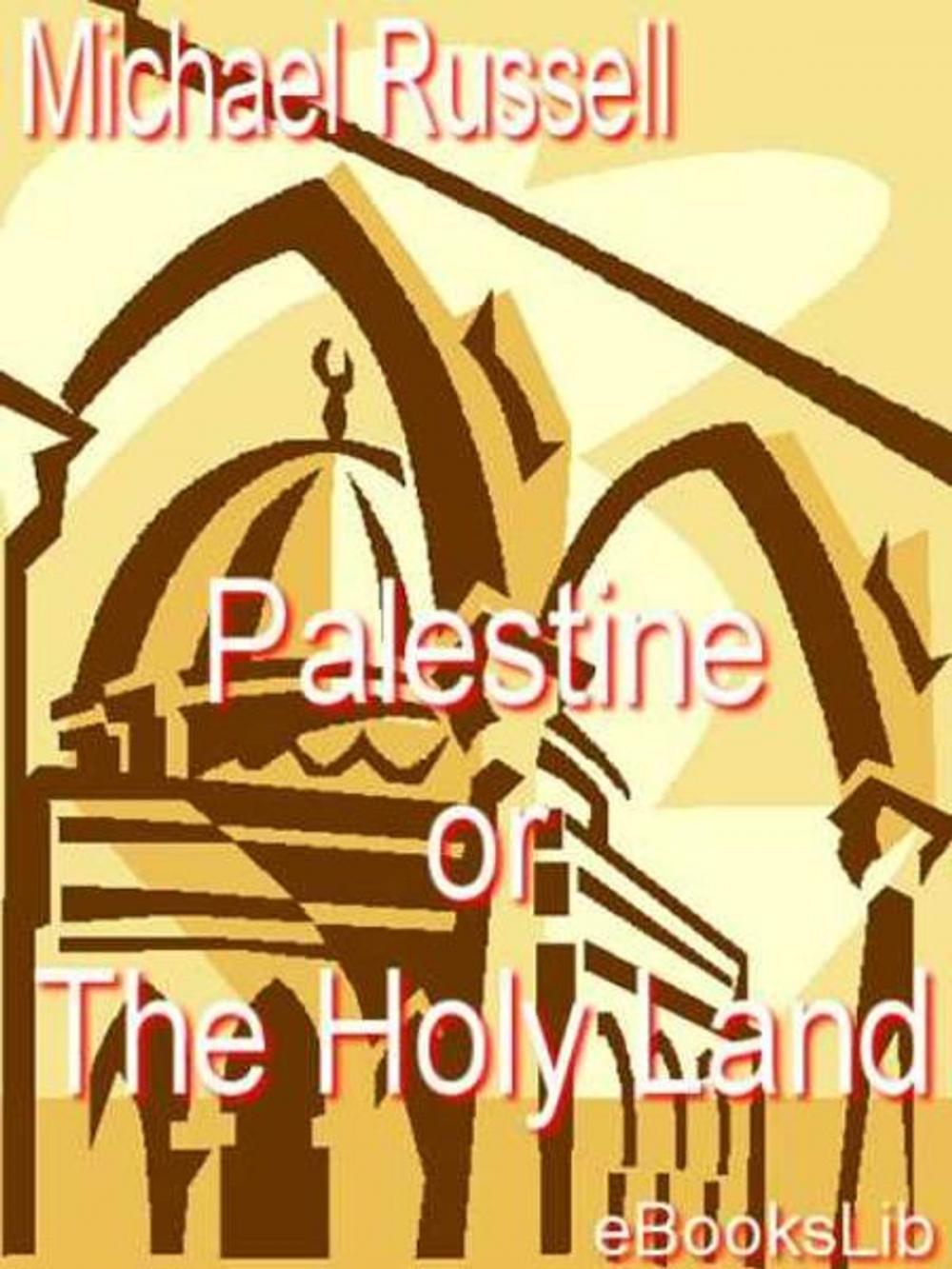 Big bigCover of Palestine or The Holy Land