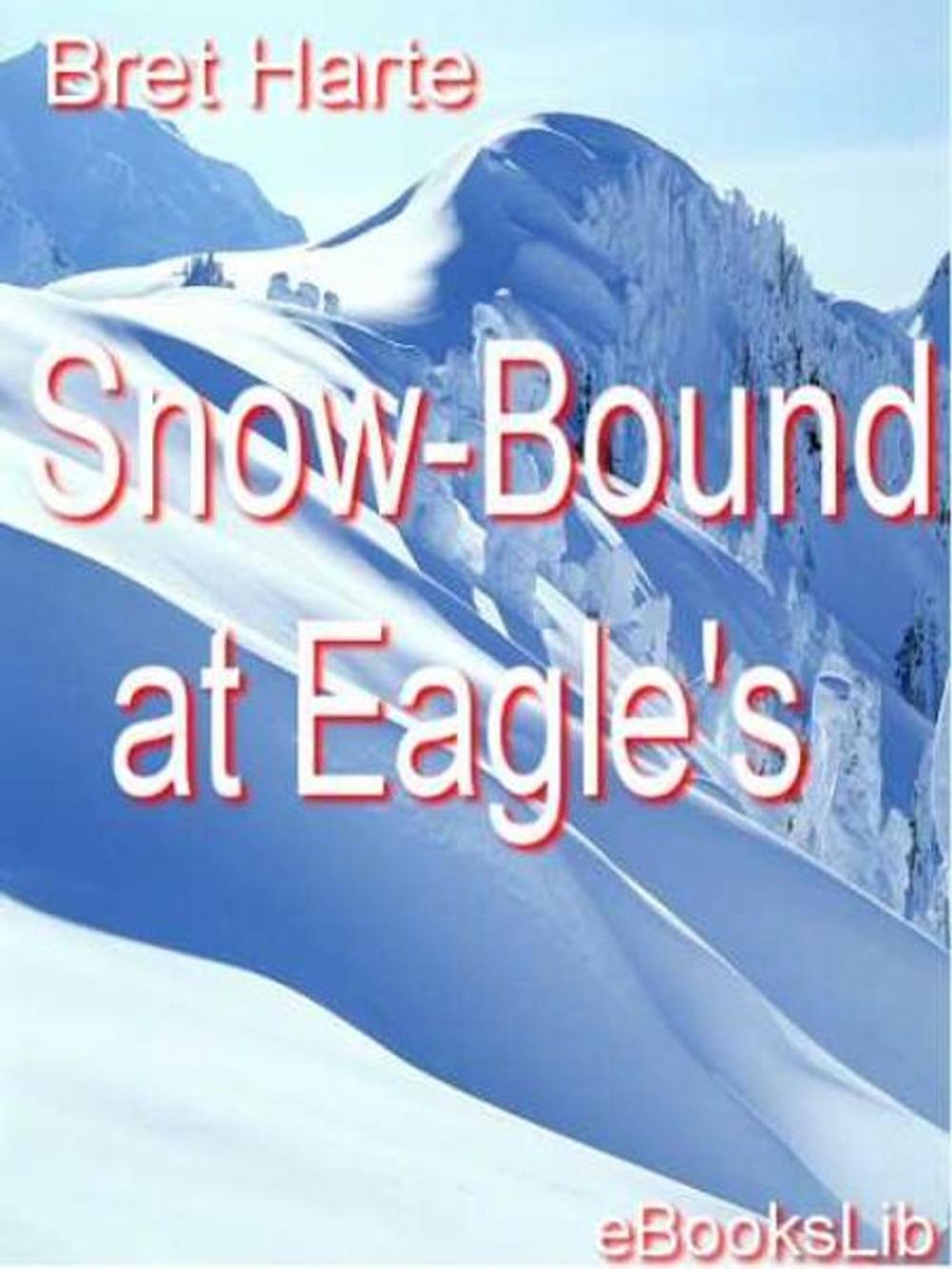 Big bigCover of Snow-Bound at Eagle's