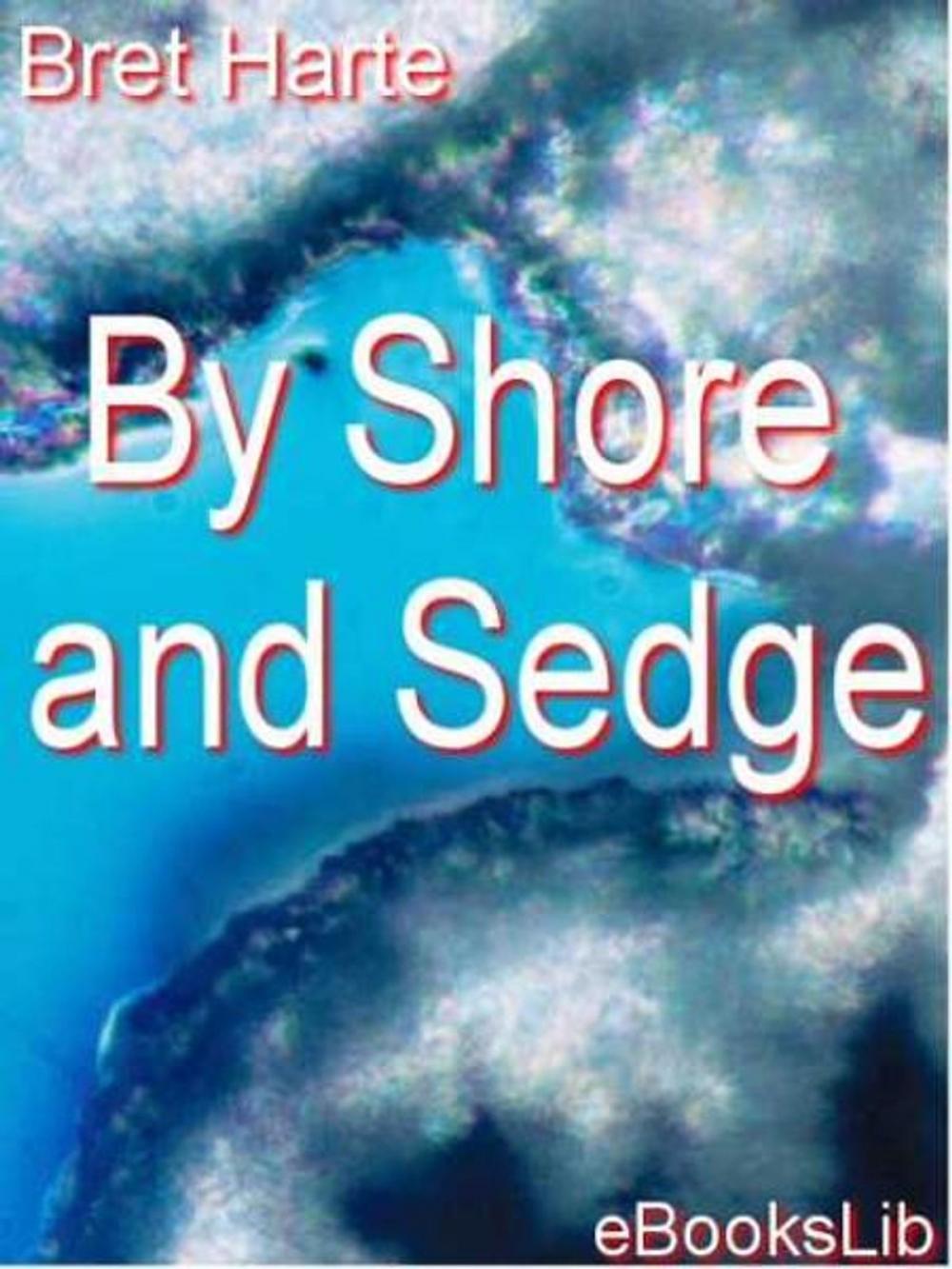 Big bigCover of By Shore and Sedge