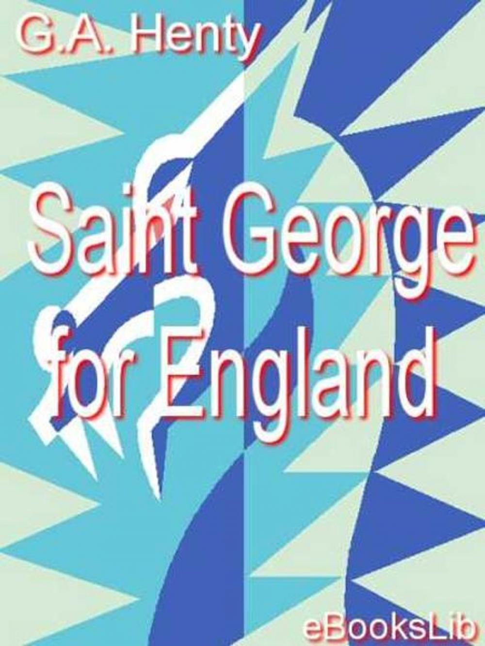 Big bigCover of Saint George for England