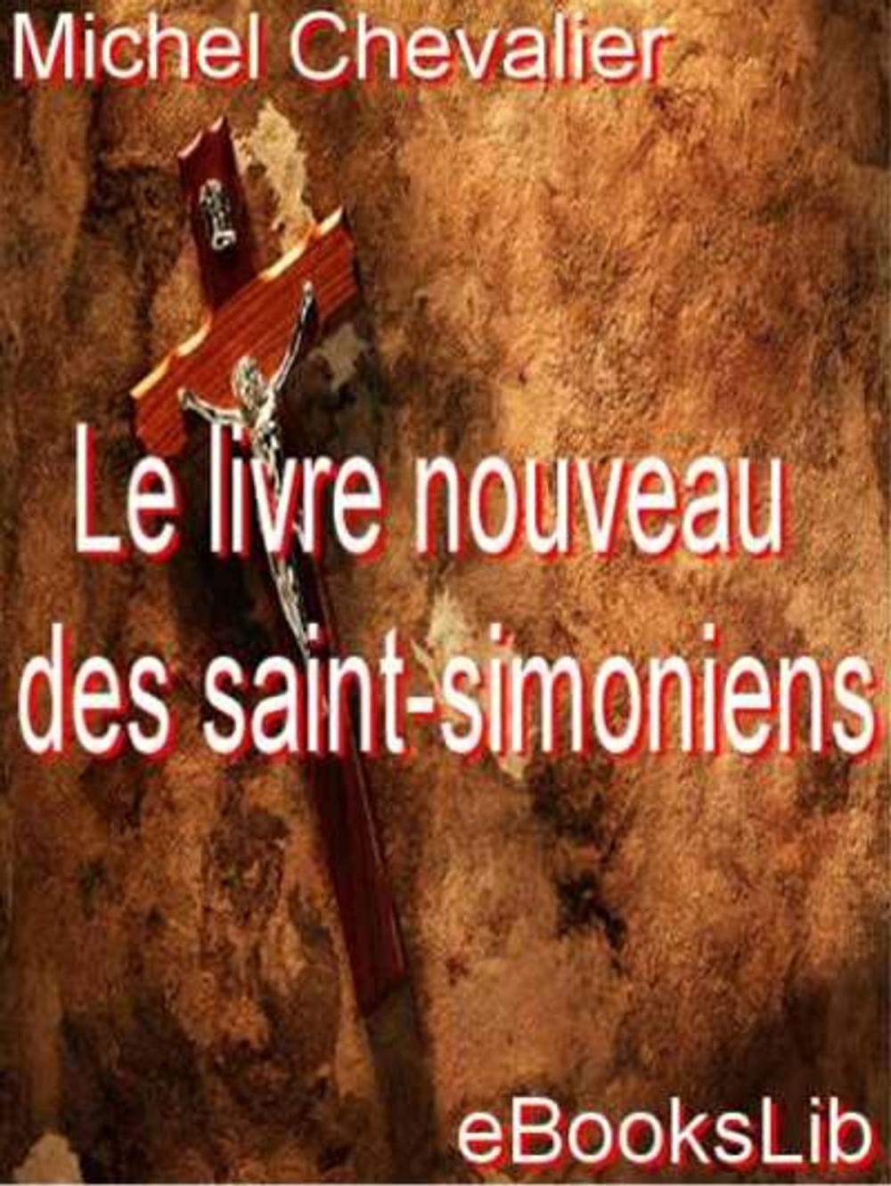 Big bigCover of Le livre nouveau des saint-simoniens