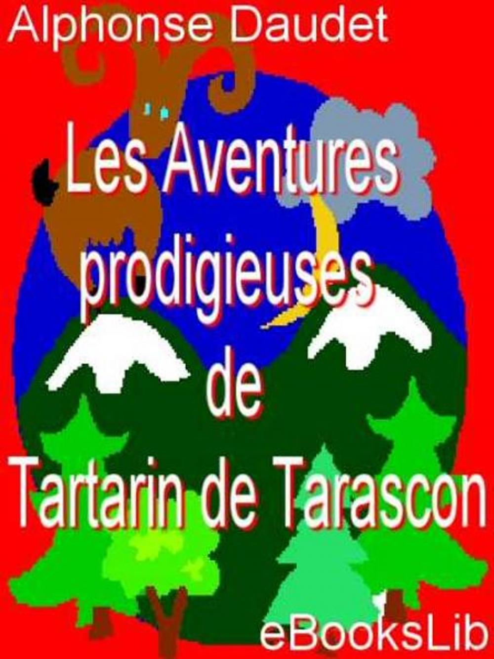 Big bigCover of Aventures prodigieuses de Tartarin de Tarascon