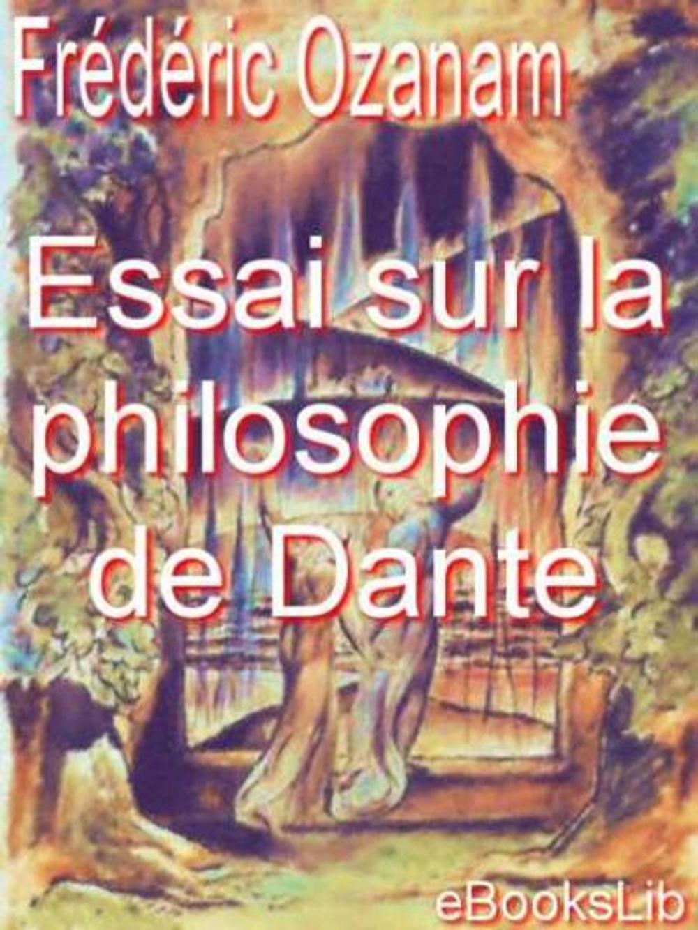 Big bigCover of Essai sur la philosophie de Dante