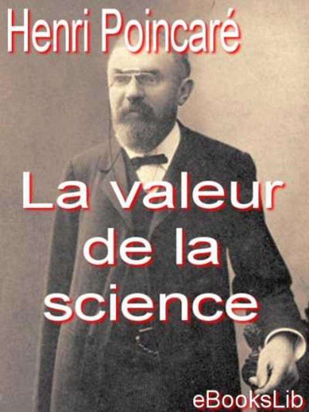 Big bigCover of La valeur de la science