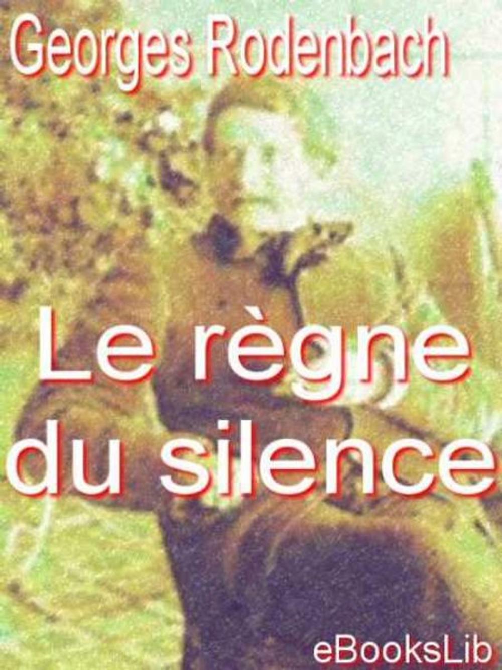 Big bigCover of Le règne du silence