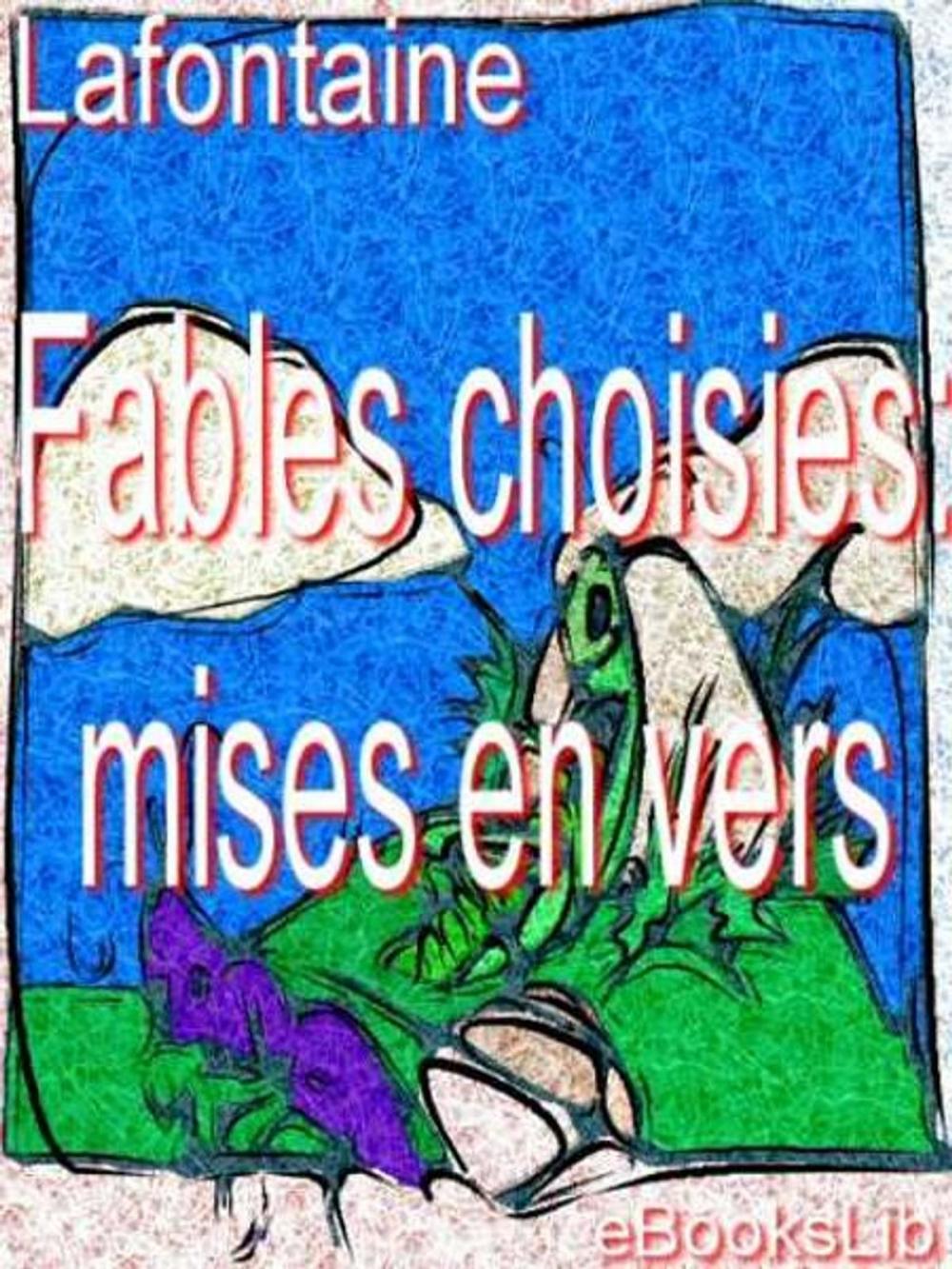 Big bigCover of Fables choisies : mises en vers