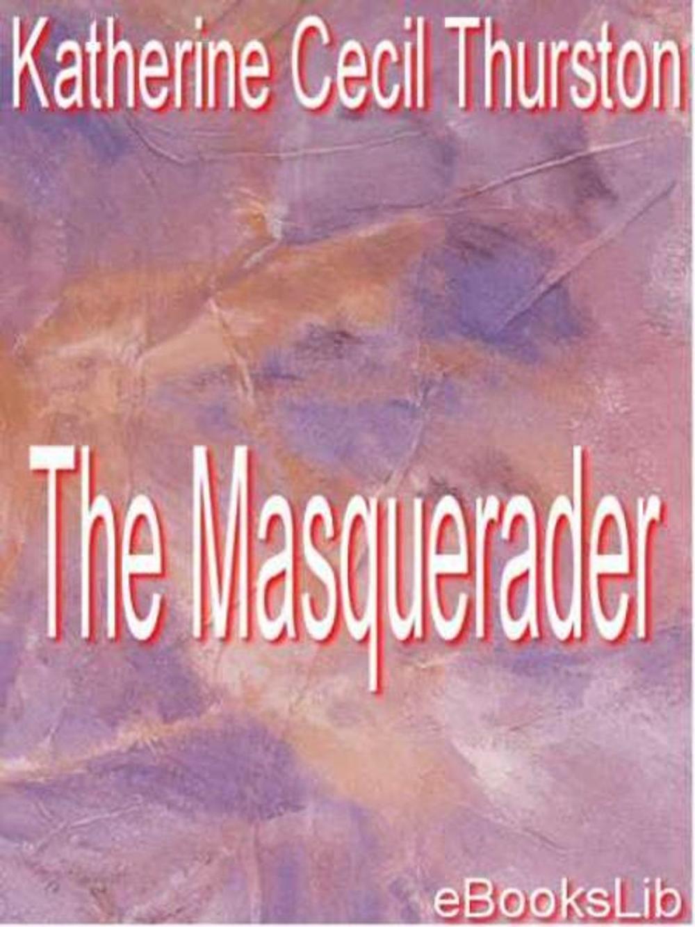 Big bigCover of The Masquerader