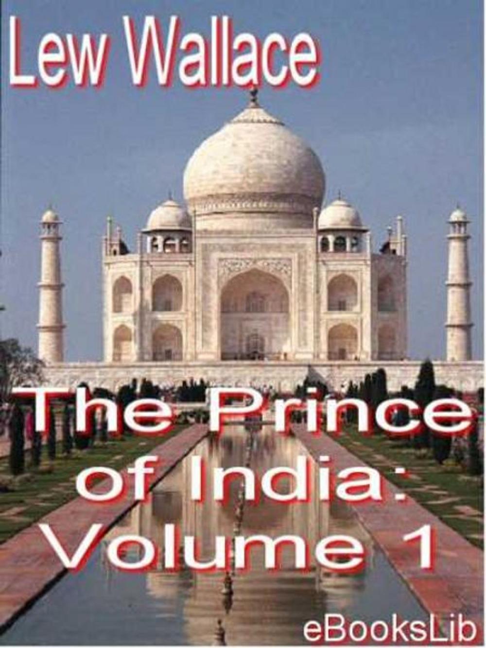 Big bigCover of The Prince of India: Volume 1