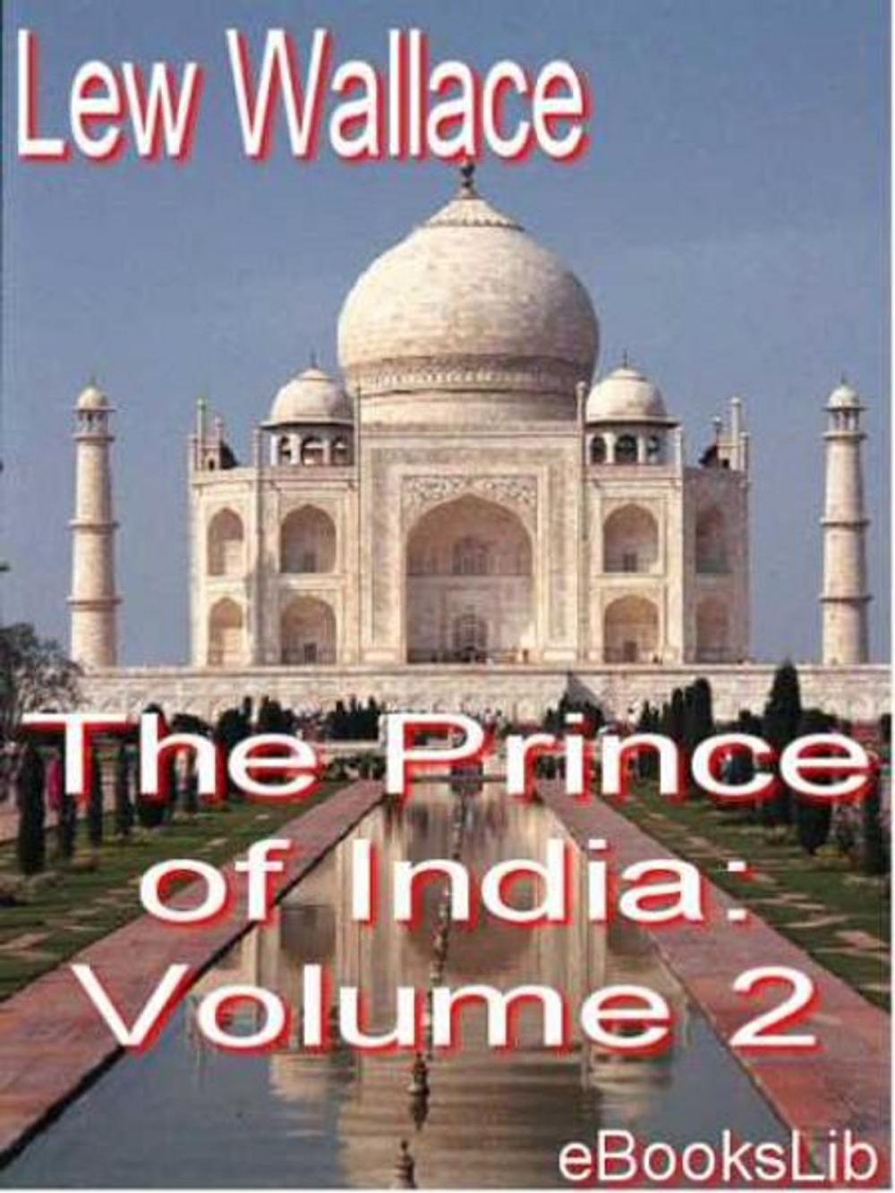 Big bigCover of The Prince of India: Volume 2