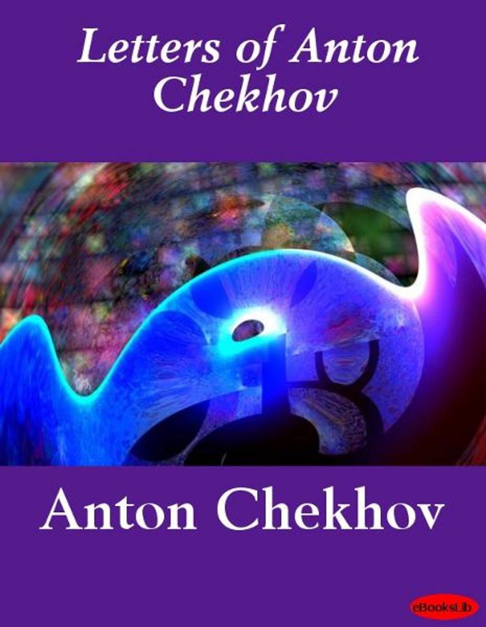 Big bigCover of Letters of Anton Chekhov