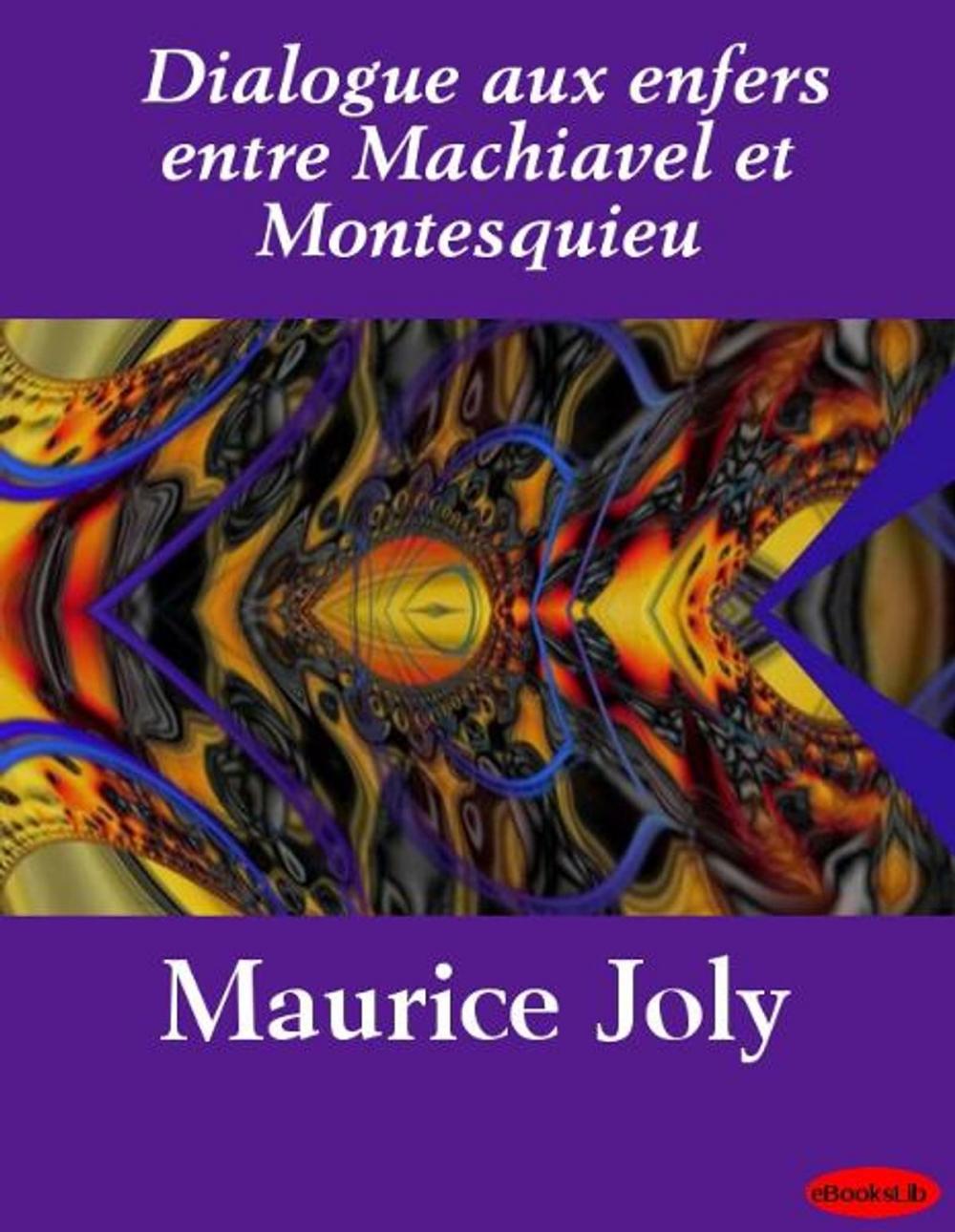 Big bigCover of Dialogue aux enfers entre Machiavel et Montesquieu