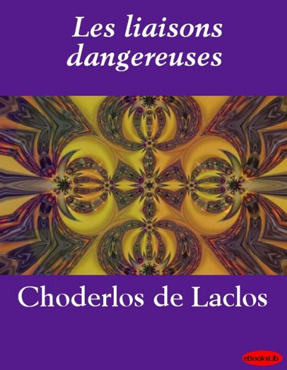 Big bigCover of Les liaisons dangereuses