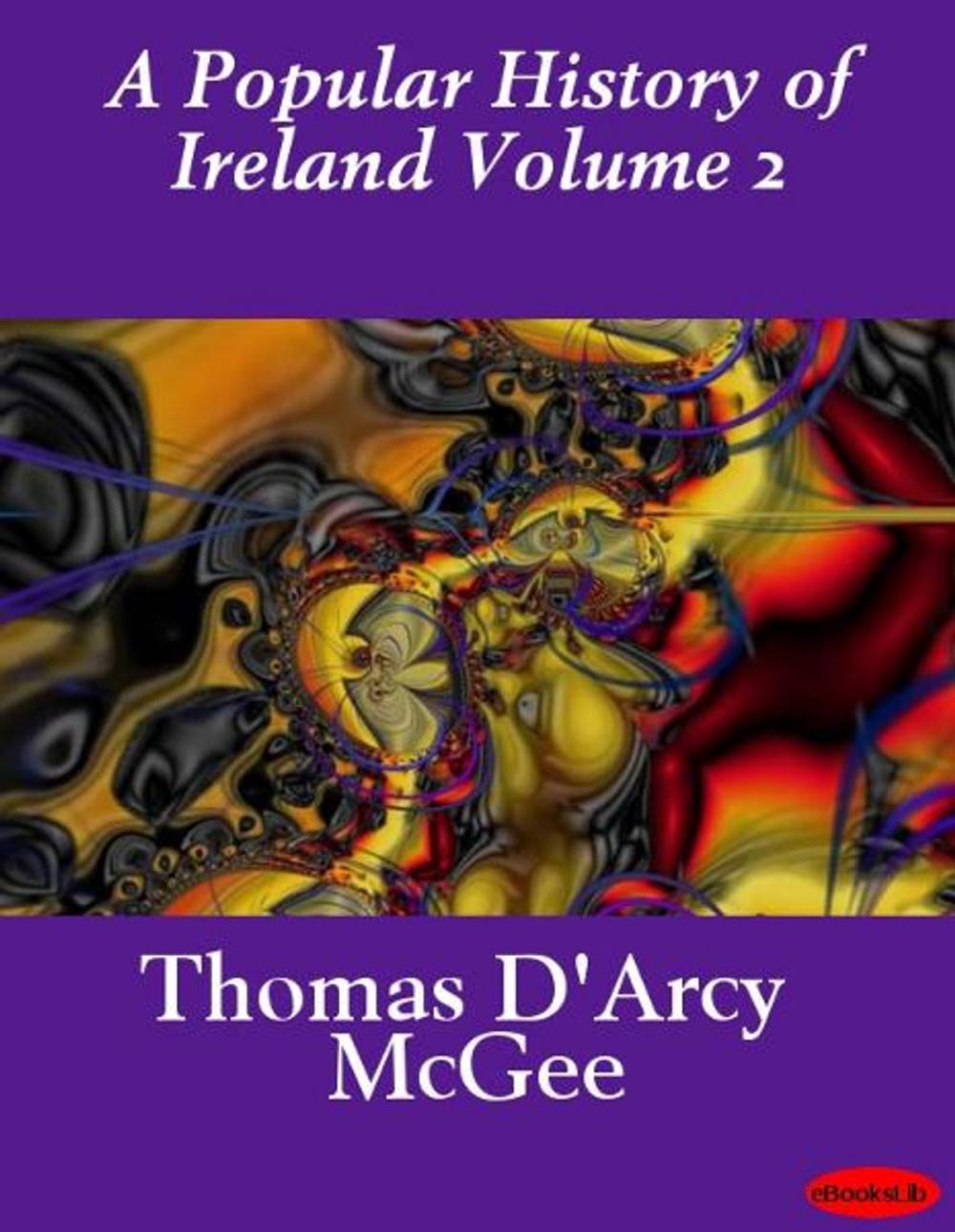 Big bigCover of A Popular History of Ireland Volume 2