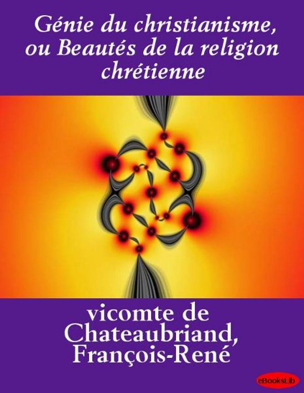 Big bigCover of Génie du christianisme, ou Beautés de la religion chrétienne