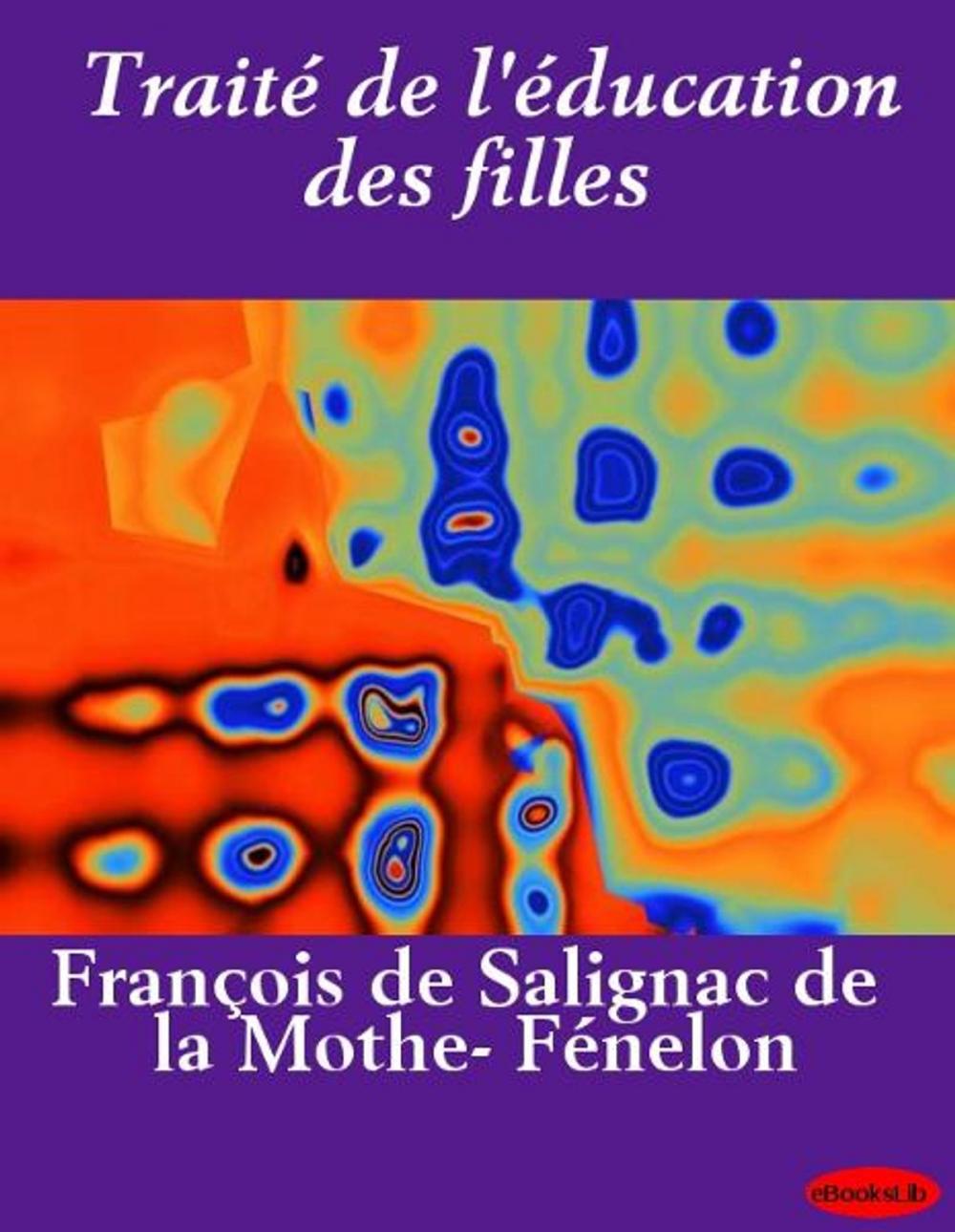 Big bigCover of Traité de l'éducation des filles