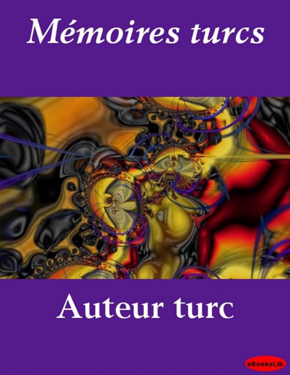 Big bigCover of Mémoires turcs