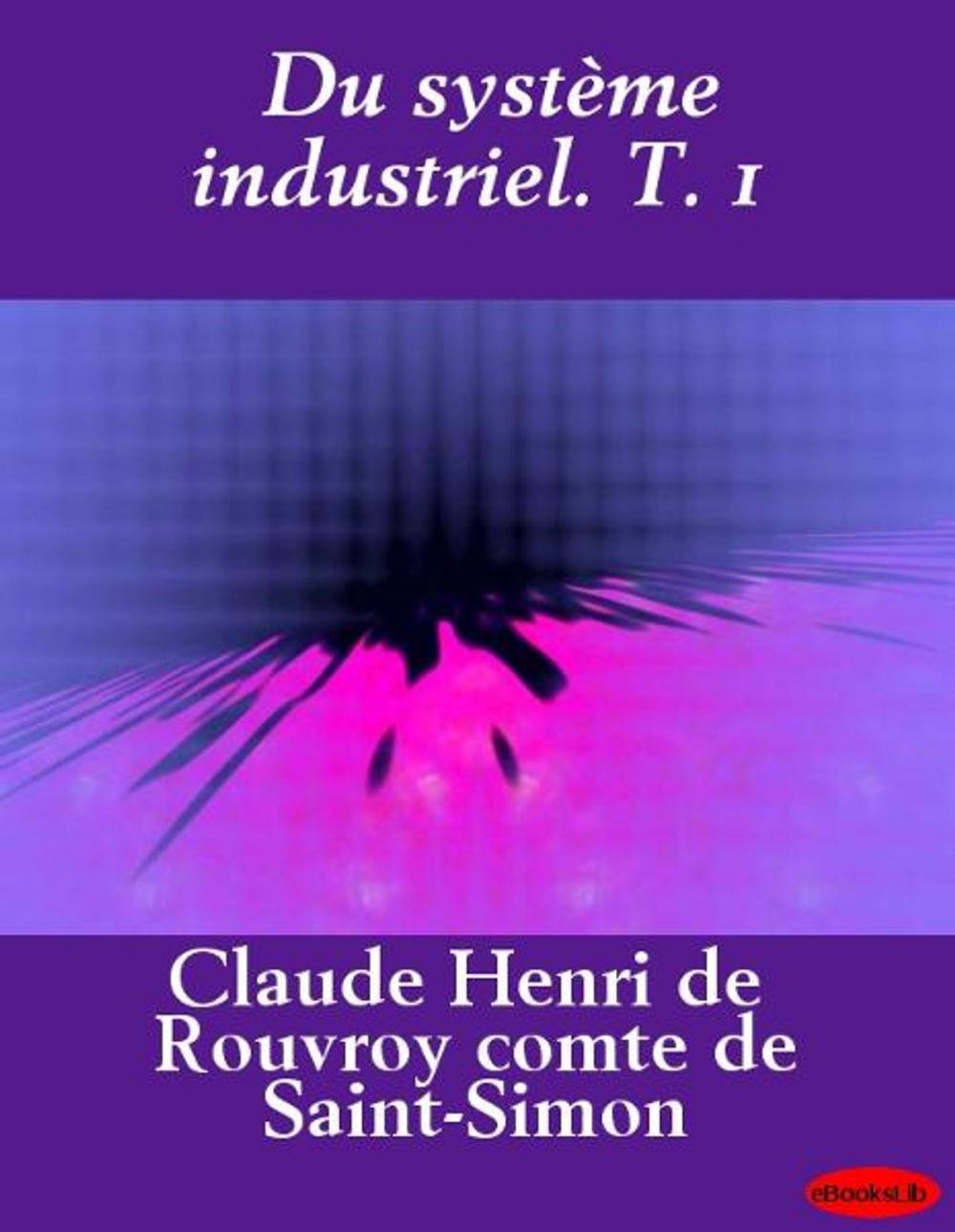 Big bigCover of Du système industriel. T. 1