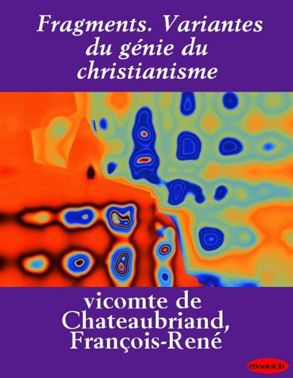 Big bigCover of Fragments. Variantes du génie du christianisme