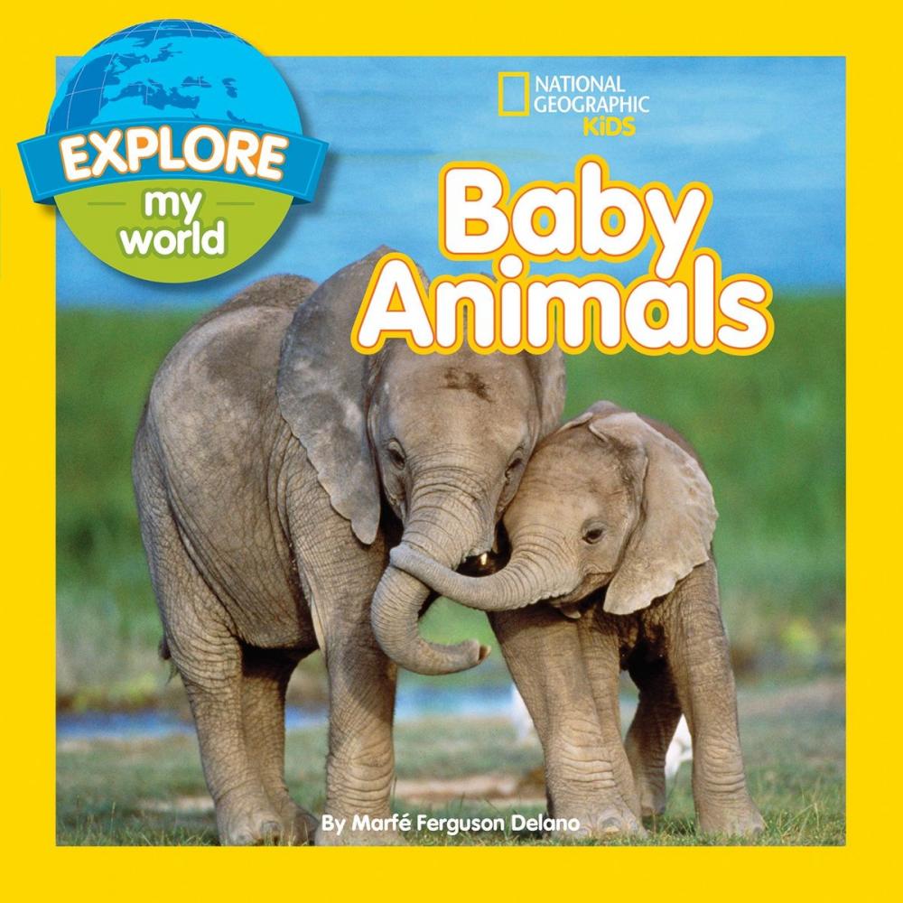 Big bigCover of Explore My World Baby Animals