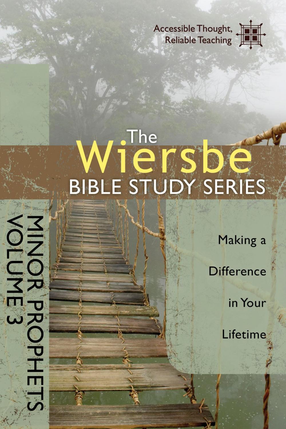 Big bigCover of The Wiersbe Bible Study Series: Minor Prophets Vol. 3