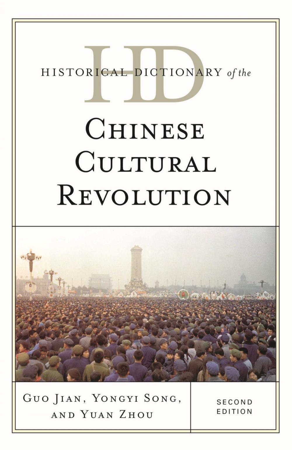 Big bigCover of Historical Dictionary of the Chinese Cultural Revolution