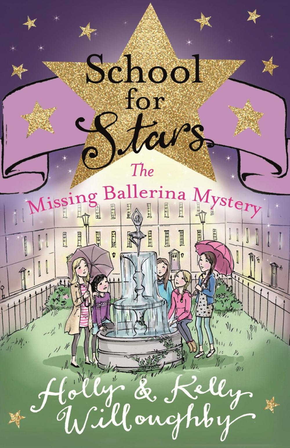 Big bigCover of School for Stars: The Missing Ballerina Mystery