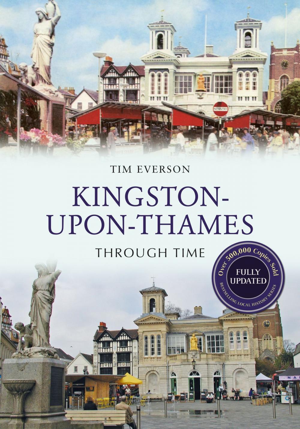 Big bigCover of Kingston-Upon-Thames Through Time Revised Edition